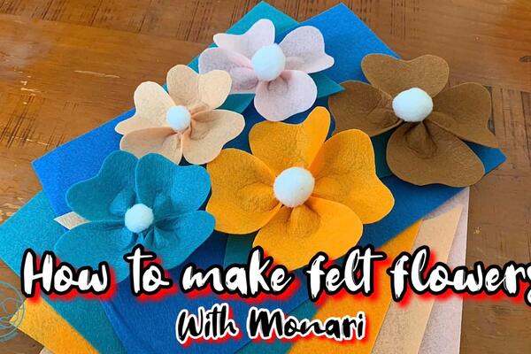 image of How to make felt flowers with Monari